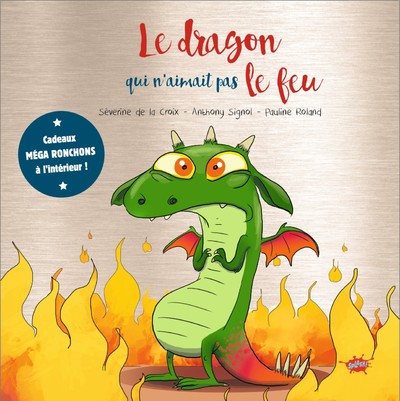 LE DRAGON QUI N'AIMAIT PAS LE FEU - COLLECTOR