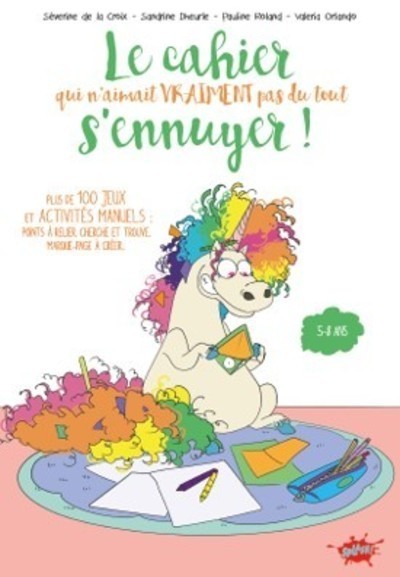 LE CAHIER QUI N'AIMAIT PAS LES PAILLETTES MAIS ADORAIT S'AMUSER