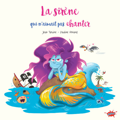 LA SIRENE QUI N'AIMAIT PAS CHANTER