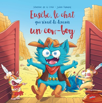 EUSEBE LE CHAT QUI REVAIT D'ETRE UN COW-BOY