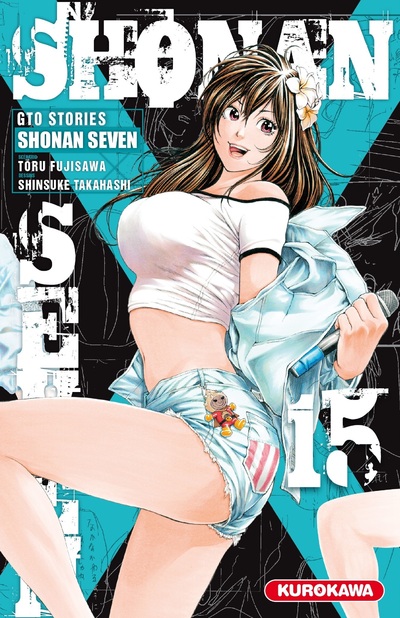 SHONAN SEVEN - GTO STORIES - TOME 15