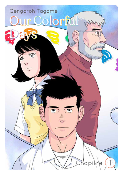OUR COLORFUL DAYS - CHAPITRE 1