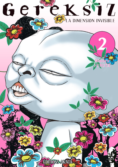 GEREKSIZ, LA DIMENSION INVISIBLE - TOME 2