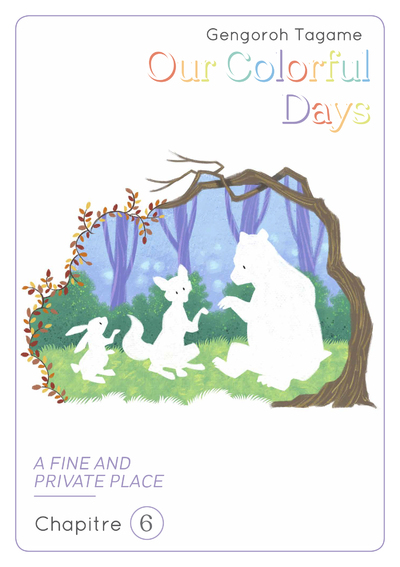 OUR COLORFUL DAYS - CHAPITRE 6