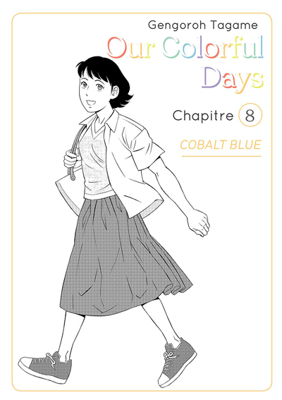 OUR COLORFUL DAYS - CHAPITRE 8