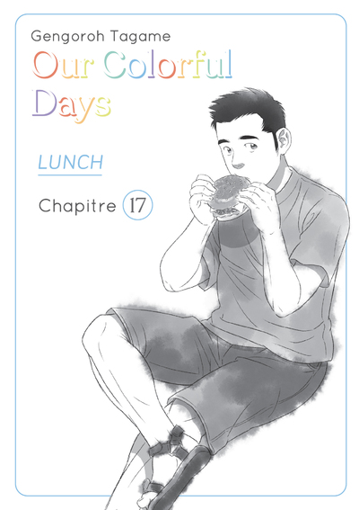 OUR COLORFUL DAYS - CHAPITRE 17