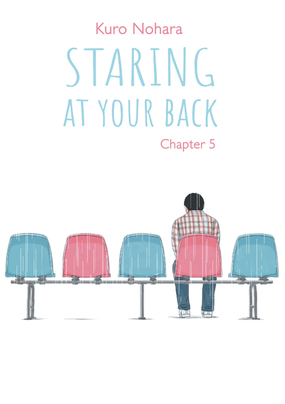 STARING AT YOUR BACK - CHAPTER 5 (ENGLISH VERSION)