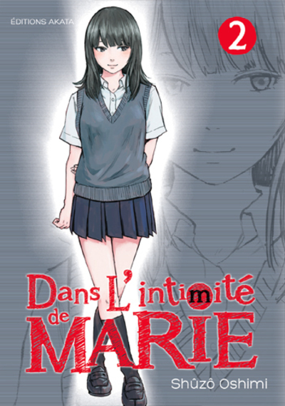 DANS L'INTIMITE DE MARIE - TOME 2