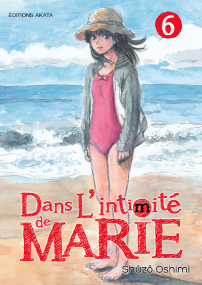 DANS L'INTIMITE DE MARIE - TOME 6