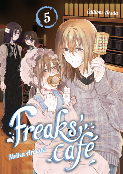FREAKS' CAFE - TOME 5