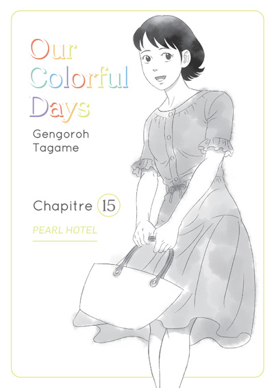 OUR COLORFUL DAYS - CHAPITRE 15