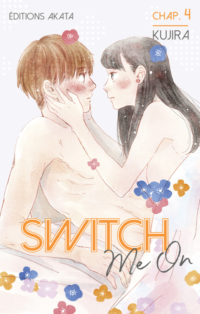 SWITCH ME ON - CHAPITRE 4