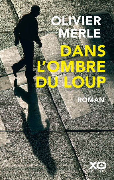 DANS L'OMBRE DU LOUP
