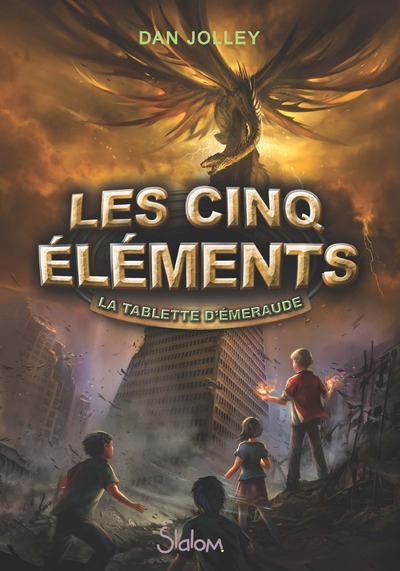 LES CINQ ELEMENTS - TOME 1 LA TABLETTE D'EMERAUDE