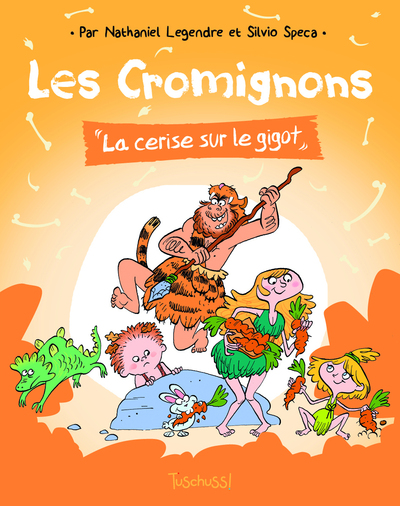 LES CROMIGNONS - LA CERISE SUR LE GIGOT