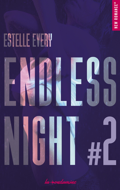 ENDLESS NIGHT - TOME 2