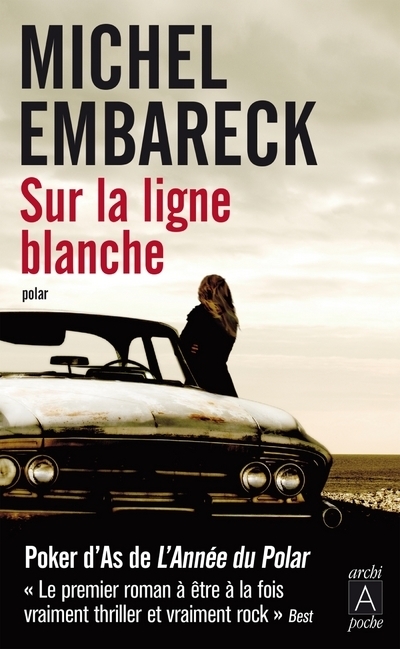 SUR LA LIGNE BLANCHE