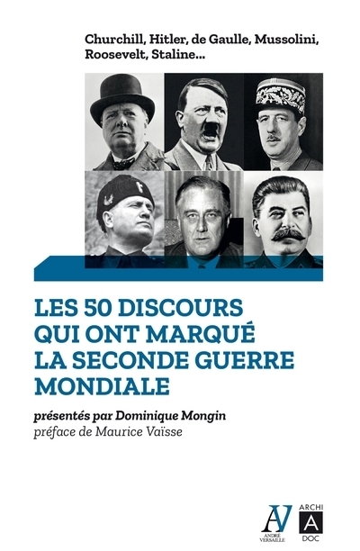 LES 50 DISCOURS QUI ONT MARQUE LA SECONDE GUERRE MONDIALE