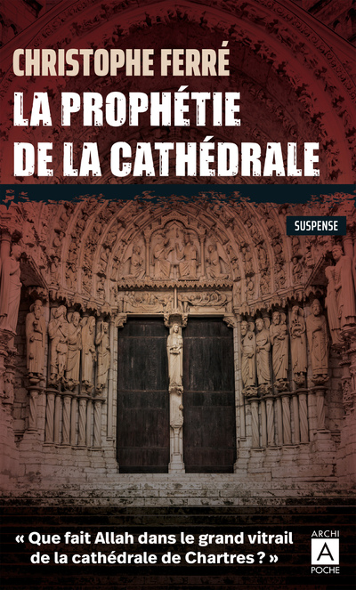 LA PROPHETIE DE LA CATHEDRALE