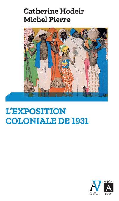 L'EXPOSITION COLONIALE DE 1931