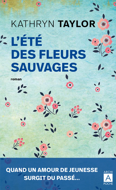 L'ETE DES FLEURS SAUVAGES