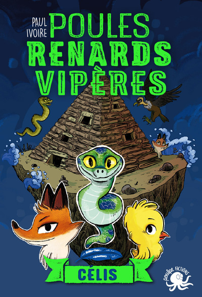 POULES, RENARDS, VIPERES - TOME 3 CELIS