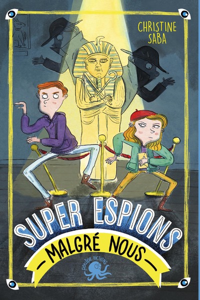 SUPER ESPIONS (MALGRE NOUS)