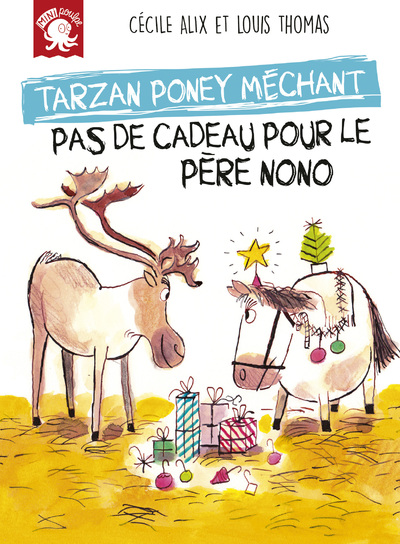 TARZAN PONEY MECHANT - PAS DE CADEAU POUR LE PERE NONO
