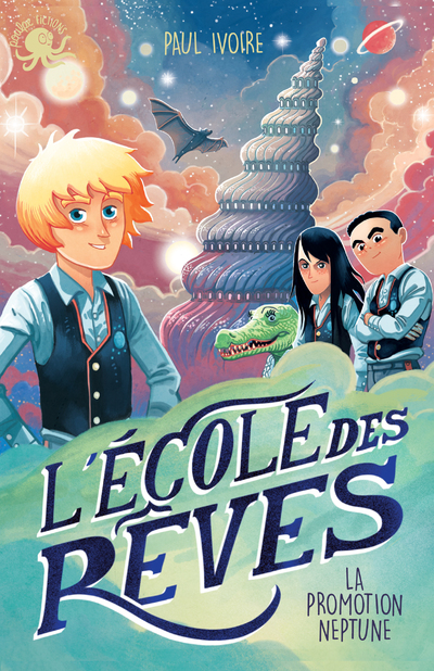 L'COLE DES REVES - LA PROMOTION NEPTUNE
