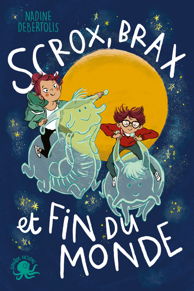 SCROX, BRAX ET FIN DU MONDE