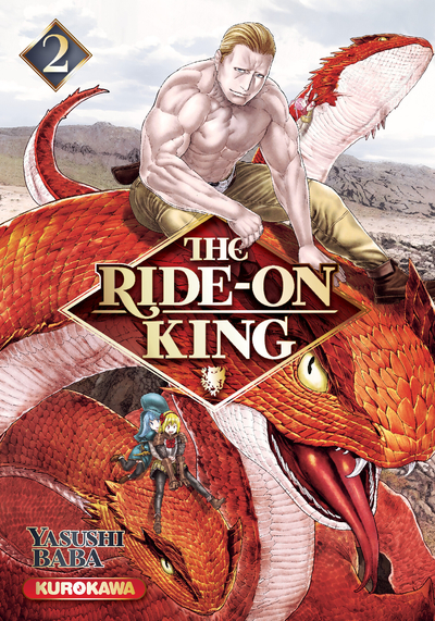 THE RIDE-ON KING - TOME 2