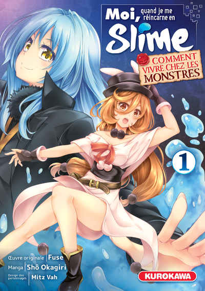 MOI, QUAND JE ME REINCARNE EN SLIME - COMMENT VIVRE CHEZ LES MONSTRES - TOME 1