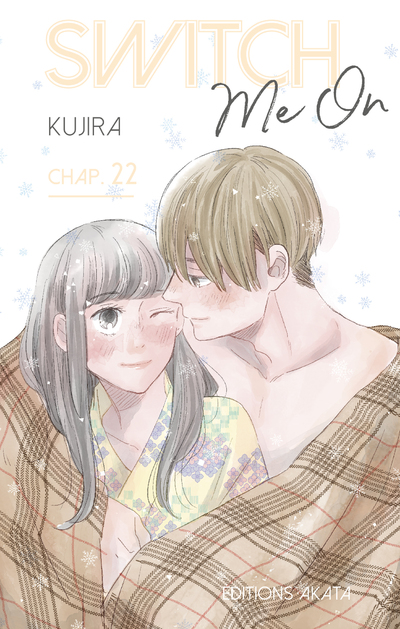 SWITCH ME ON - CHAPITRE 22 (VF)