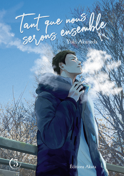 TANT QUE NOUS SERONS ENSEMBLE - TOME 5