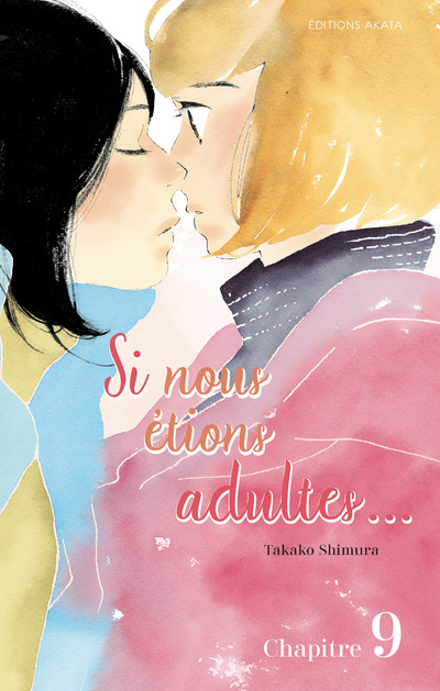 SI NOUS ETIONS ADULTES... - CHAPITRE 9