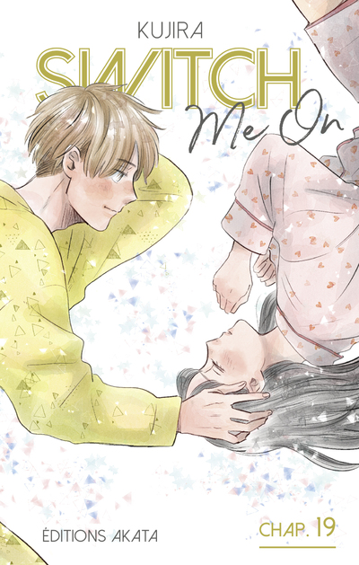 SWITCH ME ON - CHAPITRE 19 (VF)