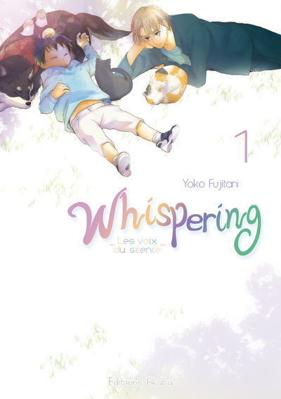 WHISPERING, LES VOIX DU SILENCE - TOME 1