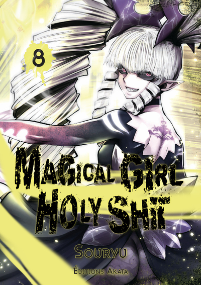 MAGICAL GIRL HOLY SHIT - TOME 8