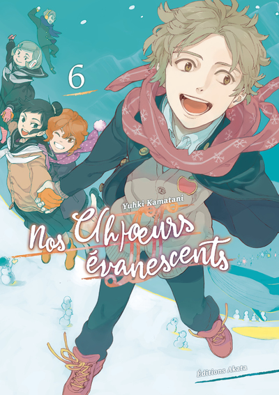 NOS C(H)OEURS EVANESCENTS - TOME 6