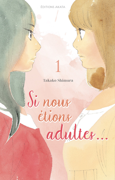 SI NOUS ETIONS ADULTES... - TOME 1