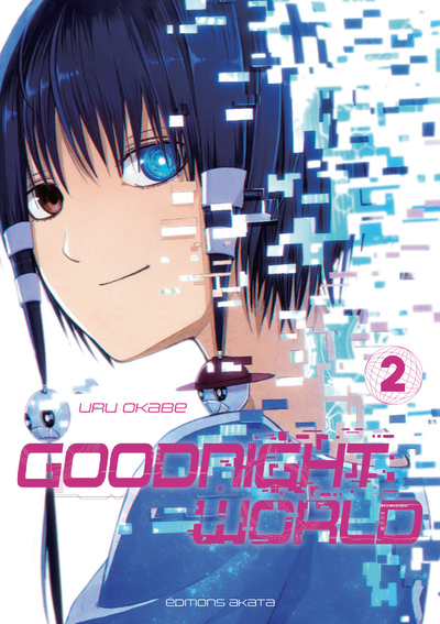 GOODNIGHT WORLD - TOME 2