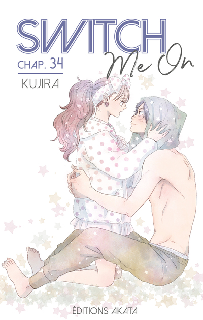 SWITCH ME ON - CHAPITRE 34 (VF)