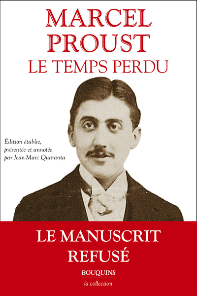 LE TEMPS PERDU - LES INTERMITENCES DU COEUR