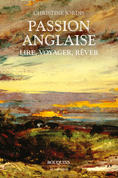 PASSION ANGLAISE - LIRE, VOYAGER, REVER