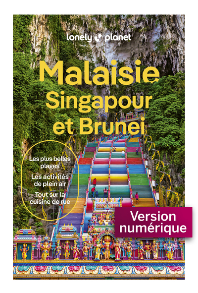 MALAISIE, SINGAPOUR ET BRUNEI 10ED