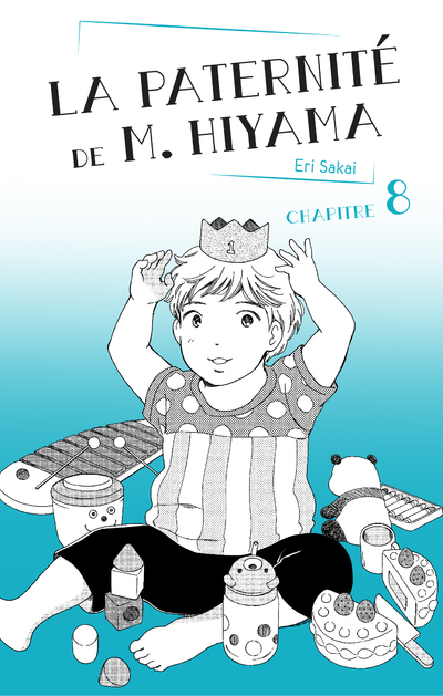 LA PATERNITE DE M. HIYAMA - CHAPITRE 8