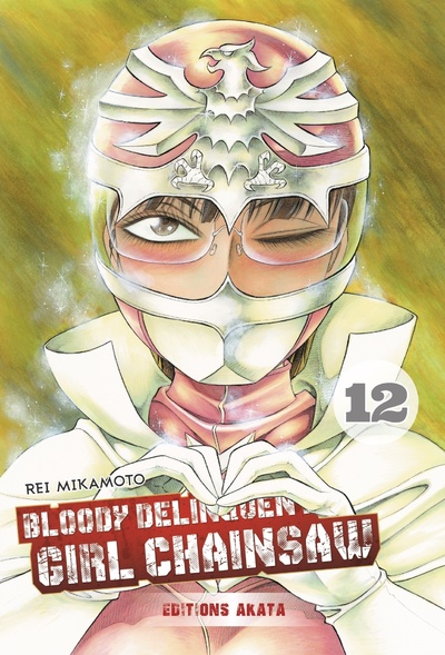 BLOODY DELINQUENT GIRL CHAINSAW - TOME 12