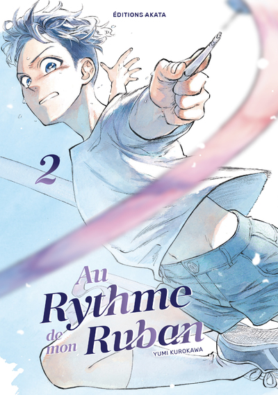 AU RYTHME DE MON RUBAN - TOME 02