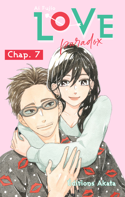 LOVE PARADOX - CHAPITRE 7 (VF)