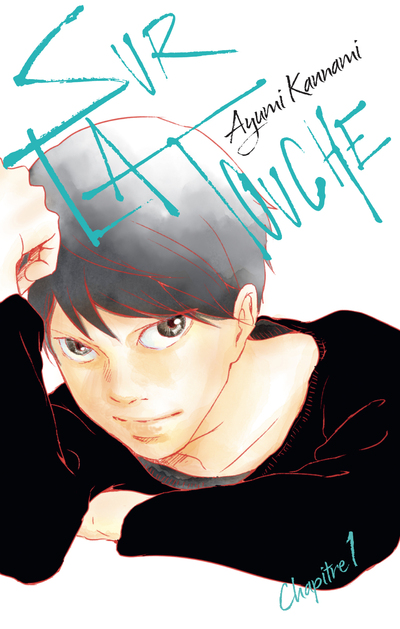 SUR LA TOUCHE... - CHAPITRE 1